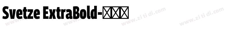 Svetze ExtraBold字体转换